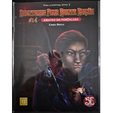 Abaixo Da Fortaleza - Aventuras Para Quinta Edição #14 - Dungeons & Dragons 