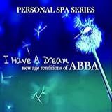 Abba Personal SPA I Have A Dream New Age Renditions Of CD