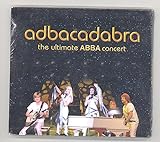 Abbacadabra The Ultimate ABBA Concert Audio CD 2007