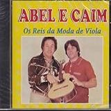 Abel E Caim   Cd Os Reis Da Moda De Viola   1981