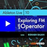 Ableton Live 10 302 Exploring FM With Operator