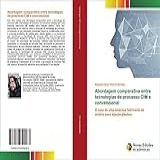Abordagem Comparativa Entre Tecnologias De Processo CIM E Convencional O Caso De Uma Empresa Fabricante De Moldes Para Injeção Plástica 