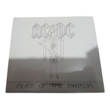 Ac dc Flick Of The Switch