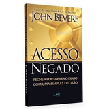 Acesso Negado Livro John Bevere
