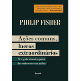 Ações Comuns Lucros Extraordinários - 1ª Edição 2021, De Fisher, Philip. Editorial Saraiva Educação S. A., Tapa Mole En Português, 2021