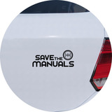 Adesivo Carro Moto Vidro Save The Manuals