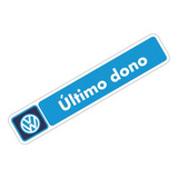 Adesivo Concessionária Último Dono Volkswagen Interno