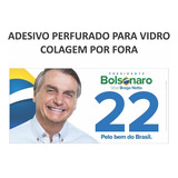 Adesivo Furadinho Vidro Bolsonaro Presidente 2022 3 Unidad