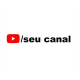 Adesivo Youtube Seu Canal 4 Adesivos