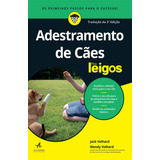 Adestramento De Cães Para Leigos De Volhard Jack Starling Alta Editora E Consultoria Eireli Capa Mole Em Português 2014