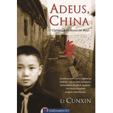 Adeus China