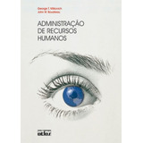 Administração De Recursos Humanos De Boudreau John W Editorial Editora Atlas Ltda Tapa Mole En Português 1999