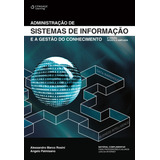 Administração De Sistemas De Informação E A Gestão Do Conhecimento De Rosini Alessandro Editorial Cengage Learning Edições Ltda Tapa Mole En Português 2011