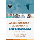 Administração E Liderança Em Enfermagem Teoria E Prática