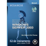 Administração E Manutenção Do Ambiente Microsoft   Windows Server 2003  De Dan Home   Orin Thomas   Vol  1  Editora Bookman  Capa Mole Em Português