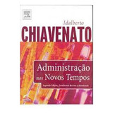 Administração Nos Novos Tempos 422 De Idalberto Chiavenato Pela Campus 2004