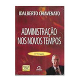 Administração Nos Novos Tempos 565 De Idalberto Chiavenato Pela Campus 2003