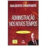 Administração Nos Novos Tempos De Idalberto Chiavenato Pe