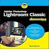 Adobe Photoshop Lightroom Classic For Dummies