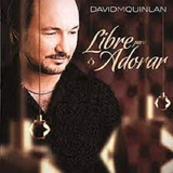 adoradores -adoradores Cd David Quinlan Livre Para Adorar