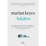 Adultos, De Keyes, Marian. Editora Bertrand Brasil Ltda., Capa Mole Em Português, 2021