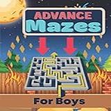 Advance Mazes For Boys This Beautiful Maze Book For Boys Solving Maze Activity