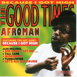 afroman-afroman Cd Afroman The Good Times