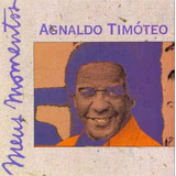Agnaldo Timóteo Cd Meus