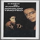 Agnaldo Timóteo Fita Cassete K7 O Astro Do Sucesso 1972