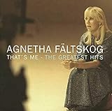 Agnetha Faltskog   That S Me  Greatest Hits