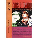 Aids E Teatro 15 Dramaturgias De Preven Souza Daniel Po