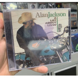 Alan Jackson A Lot About Livin And A Little Bout Love Cd