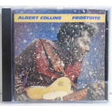 Albert Collins 1980 Frostbite Cd Blue Monday Hangover