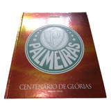Album Do Palmeiras Centenário De Glórias