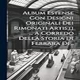 Album Estense Con Designi Originali Dei