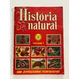 Álbum Figurinha História Natural Volume I 1963 Raro