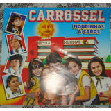 Album Figurinhas Carrossel Figurinhas E Cards