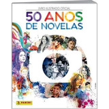 Album Livro Ilustrado Oficial 50 Anos De Novelas Da Globo