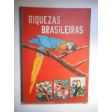 Álbum Riquezas Brasileiras - Aquarela - 1967 - Falta 1