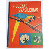 Álbum Riquezas Brasileiras 1961 Aquarela Ótimo Grátis