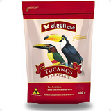 Alcon Club Tucanos E Araçaris Super Premium 450g