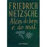 Além Do Bem E Do Mal (edição De Bolso), De Nietzsche, Friedrich. Editora Schwarcz Sa, Capa Mole Em Português, 2005