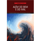 Além Do Bem E Do Mal De Nietzsche Coleção Grandes Obras Editorial Editora Lafonte Ltda Tapa Mole En Português 2017