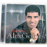 alex gomes-alex gomes Cd Dia De Gloria Em Ritmo Pentecostal Alex Gomes Lacrado