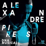 Alexandre Pires   Dna Musical  2 Cd   Dvd 2017 Produzido Por Som Livre