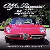 Alfa Romeo 105 Series Spider The Complete Story Crowood Autoclassics English Edition 