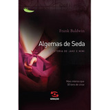 Algemas De Seda Coleção Muito Prazer Primeiro Volume De Frank Baldwin Editora Geração Editorial Capa Mole Em Português