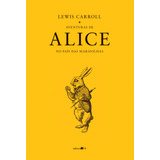 alice nine-alice nine Aventuras De Alice No Pais Das Maravilhas De Carroll Lewis Serie Colecao Fabula Editora 34 Ltda Capa Mole Em Portugues 2016