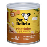 Alimento Pet Delícia Receitas Clássicas Para Cão Todos Os Tamanhos Sabor Risotinho De Frango Em Lata De 320g