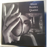 Alison Bentley Quartet Cd Importado Original Raro